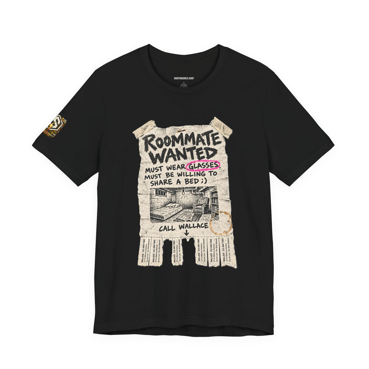 Unsponsored vs the World — Roommate Wanted Graphic Tee — front view